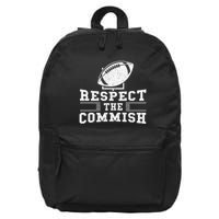 Respect The Commish Fantasy Football Game Day Gift 16 in Basic Backpack