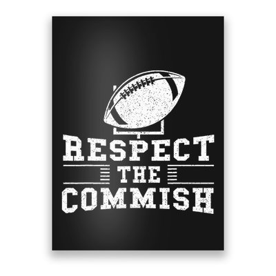 Respect The Commish Fantasy Football Game Day Gift Poster