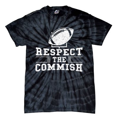 Respect The Commish Fantasy Football Game Day Gift Tie-Dye T-Shirt