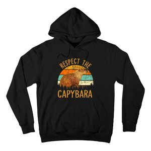 Respect The Capybara Animal Funny Capybara Lover Hoodie