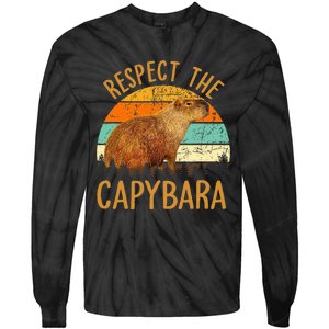 Respect The Capybara Animal Funny Capybara Lover Tie-Dye Long Sleeve Shirt