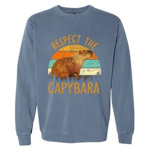 Respect The Capybara Animal Funny Capybara Lover Garment-Dyed Sweatshirt