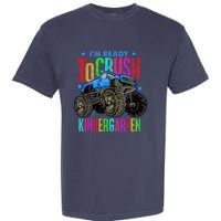 Ready To Crush Kindergarten Monster Truck Back To School Boy Garment-Dyed Heavyweight T-Shirt