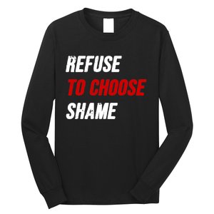 Refuse To Choose Shame Premium Long Sleeve Shirt