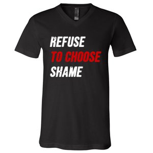 Refuse To Choose Shame Premium V-Neck T-Shirt