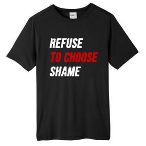 Refuse To Choose Shame Premium Tall Fusion ChromaSoft Performance T-Shirt