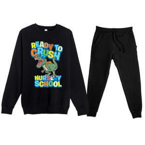 Ready to Crush First Day of Nursery School Dinosaur T Rex Premium Crewneck Sweatsuit Set