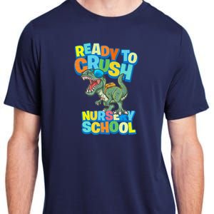 Ready to Crush First Day of Nursery School Dinosaur T Rex Adult ChromaSoft Performance T-Shirt