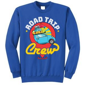 Road Trip Crew Family Vacation Matching Cool Trip Gift Tall Sweatshirt