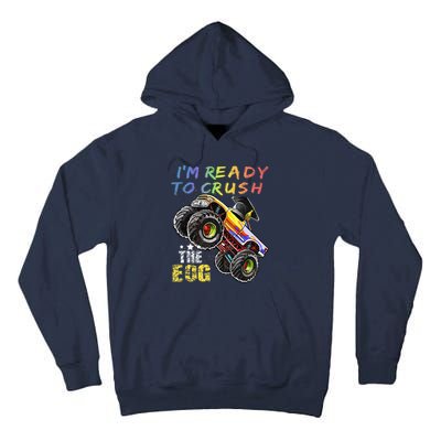 Ready To Crush The Eog North Carolina End Of Grade Test Tall Hoodie