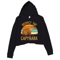 Respect The Capybara Animal Funny Capybara Lover Crop Fleece Hoodie