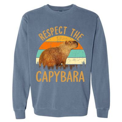 Respect The Capybara Animal Funny Capybara Lover Garment-Dyed Sweatshirt