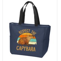 Respect The Capybara Animal Funny Capybara Lover Zip Tote Bag