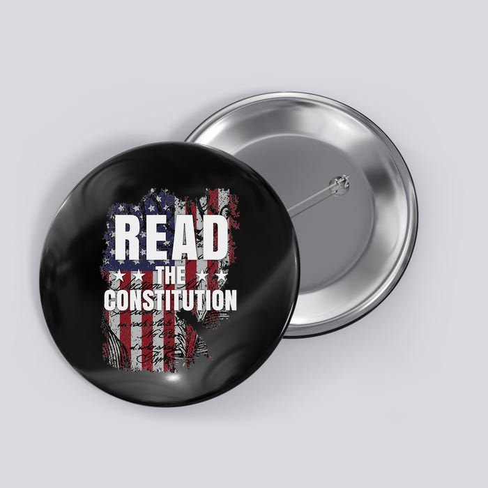 Read The Constitution ItS Bill Of Rights & Amendments Button