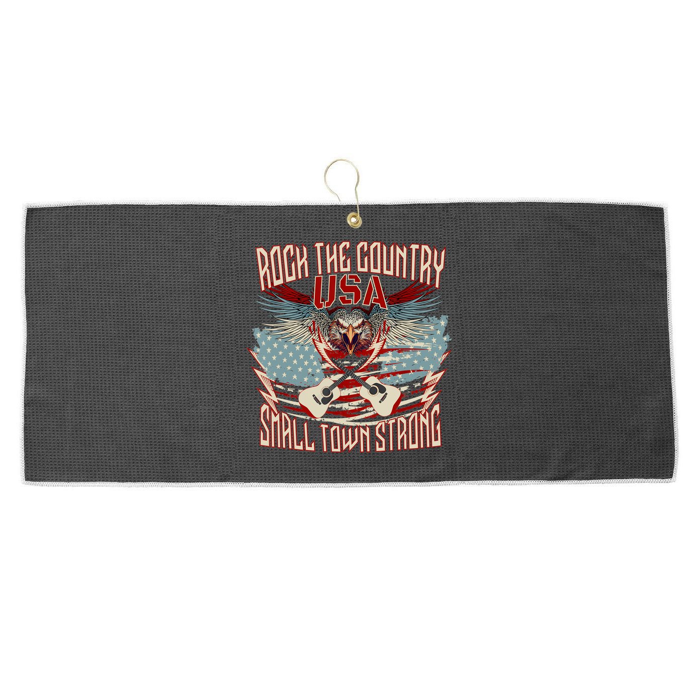 Rock The Country Music Small Town Strong America Flag Eagle Large Microfiber Waffle Golf Towel