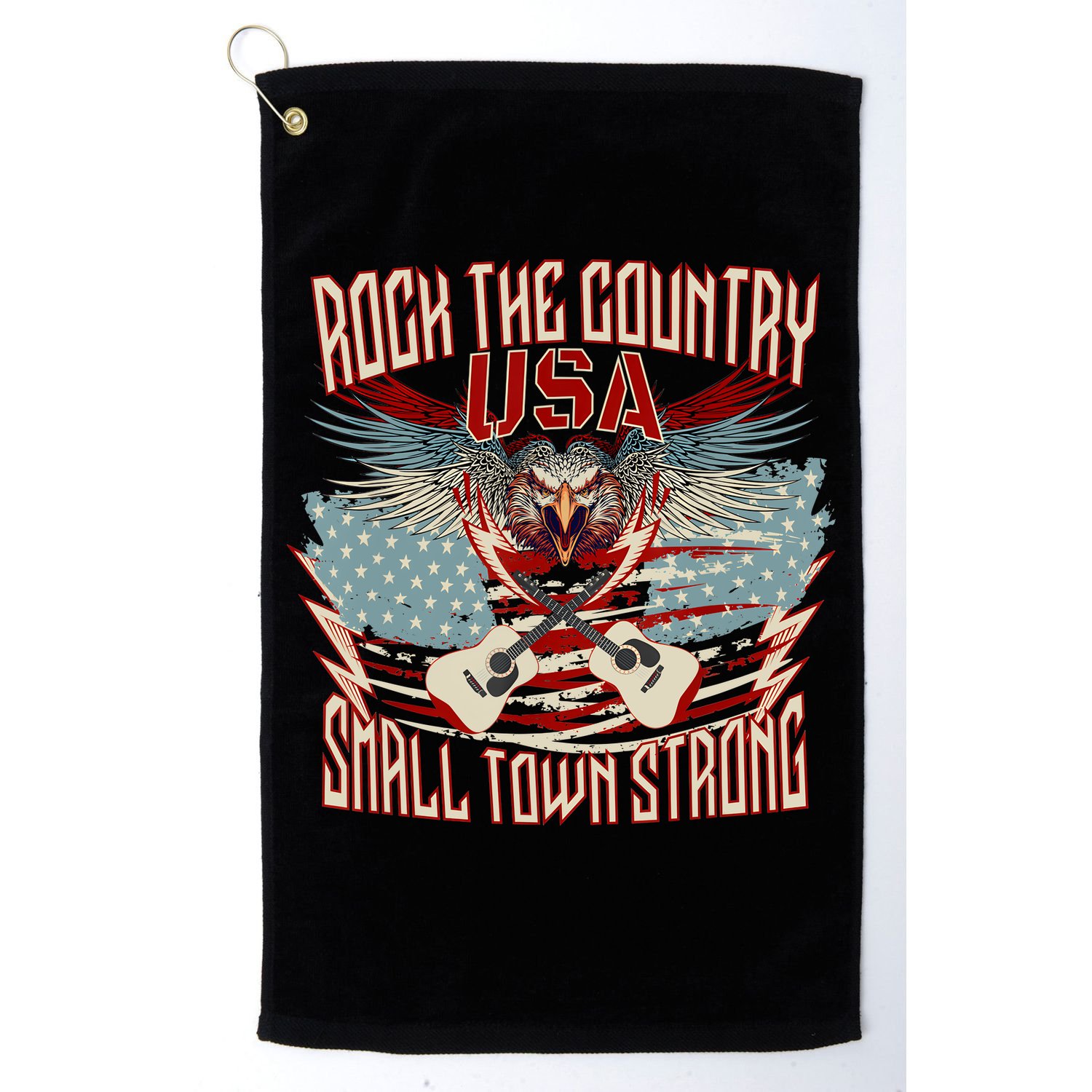 Rock The Country Music Small Town Strong America Flag Eagle Golf Towel