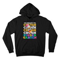 Ready To Crush Kindergarten First Day Of School Boy Kids Hoodie