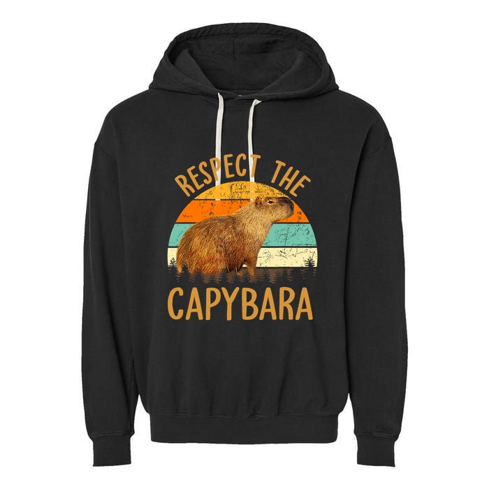 Respect The Capybara Animal Funny Capybara Lover Garment-Dyed Fleece Hoodie