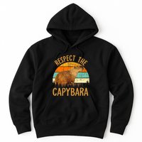 Respect The Capybara Animal Funny Capybara Lover Hoodie