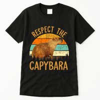 Respect The Capybara Animal Funny Capybara Lover Tall T-Shirt