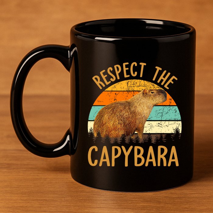 Respect The Capybara Animal Funny Capybara Lover 11oz C Handle Ceramic Mug
