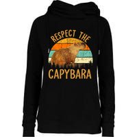Respect The Capybara Animal Funny Capybara Lover Womens Funnel Neck Pullover Hood