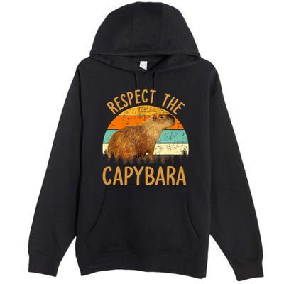 Respect The Capybara Animal Funny Capybara Lover Premium Pullover Hoodie