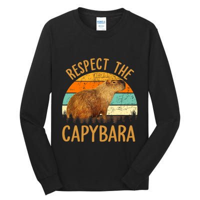 Respect The Capybara Animal Funny Capybara Lover Tall Long Sleeve T-Shirt