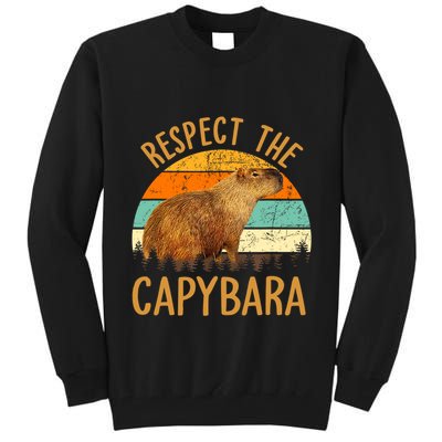 Respect The Capybara Animal Funny Capybara Lover Tall Sweatshirt