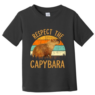 Respect The Capybara Animal Funny Capybara Lover Toddler T-Shirt