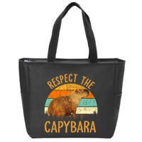 Respect The Capybara Animal Funny Capybara Lover Zip Tote Bag