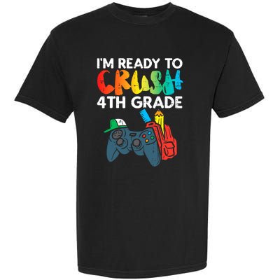 Ready To Crush 4th Grade Fourth Video Gamer First Day Boys Garment-Dyed Heavyweight T-Shirt