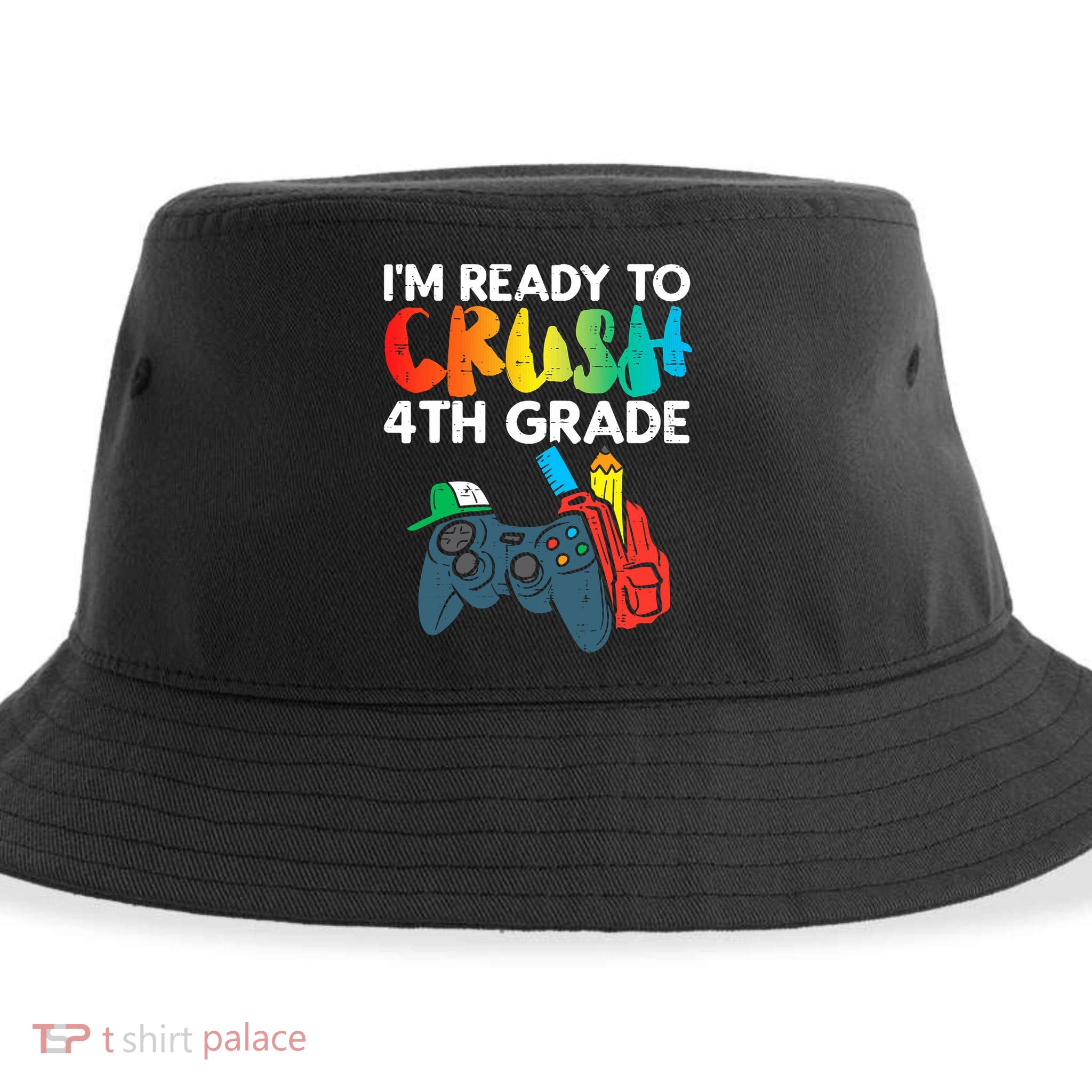 Ready To Crush 4th Grade Fourth Video Gamer First Day Boys Sustainable Bucket Hat