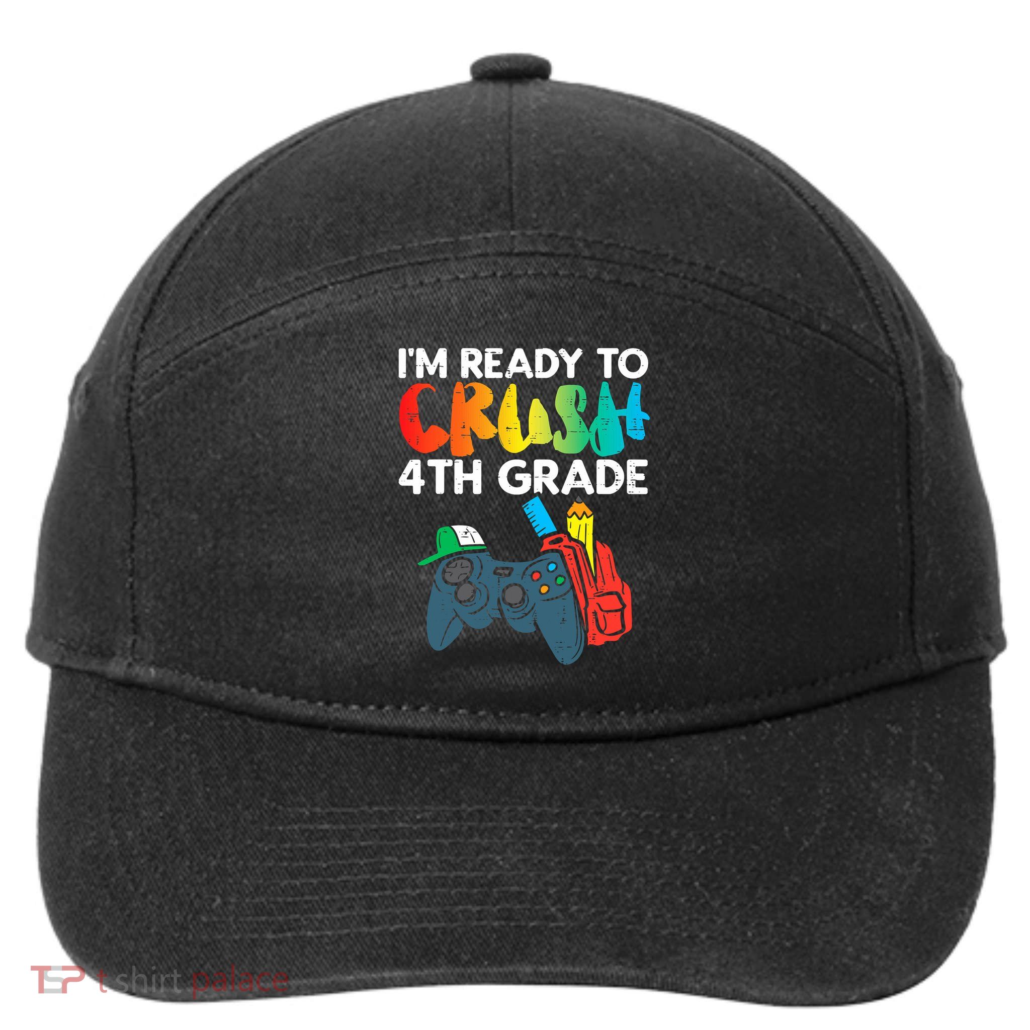 Ready To Crush 4th Grade Fourth Video Gamer First Day Boys 7-Panel Snapback Hat