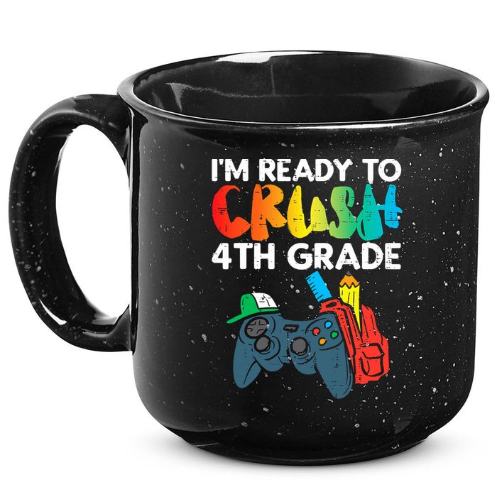 Ready To Crush 4th Grade Fourth Video Gamer First Day Boys 15oz Campfire Ceramic Mug