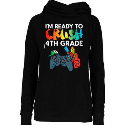 Ready To Crush 4th Grade Fourth Video Gamer First Day Boys Womens Funnel Neck Pullover Hood