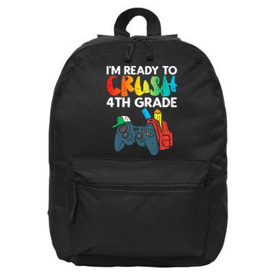 Ready To Crush 4th Grade Fourth Video Gamer First Day Boys 16 in Basic Backpack