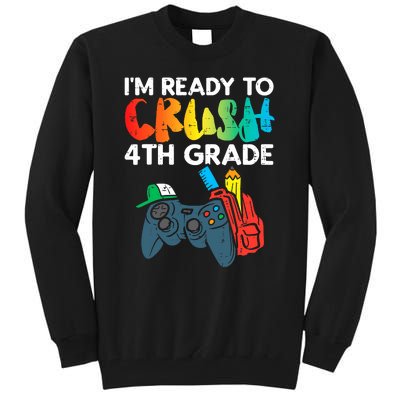 Ready To Crush 4th Grade Fourth Video Gamer First Day Boys Tall Sweatshirt