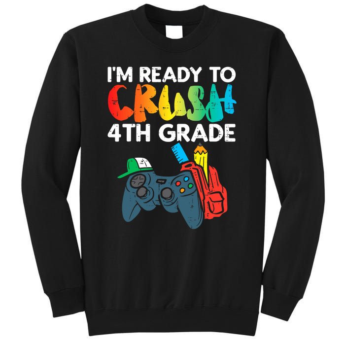 Ready To Crush 4th Grade Fourth Video Gamer First Day Boys Tall Sweatshirt