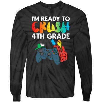 Ready To Crush 4th Grade Fourth Video Gamer First Day Boys Tie-Dye Long Sleeve Shirt