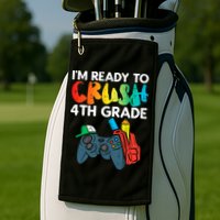 Ready To Crush 4th Grade Fourth Video Gamer First Day Boys Golf Towel