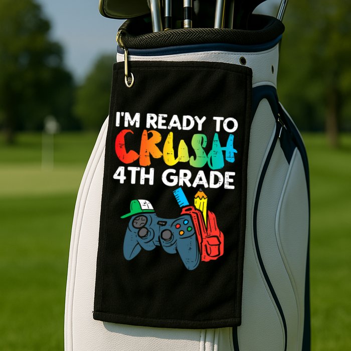 Ready To Crush 4th Grade Fourth Video Gamer First Day Boys Golf Towel
