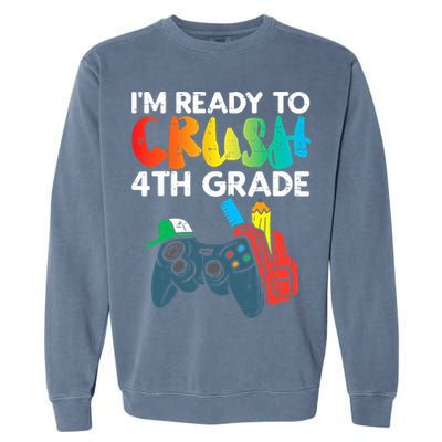 Ready To Crush 4th Grade Fourth Video Gamer First Day Boys Garment-Dyed Sweatshirt