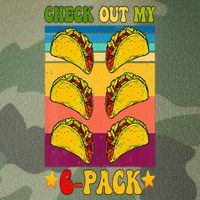 Retro Taco Check Out My 6 Pack Six Pack Mexican Groovy Legacy Tie Dye Trucker Hat