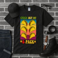 Retro Taco Check Out My 6 Pack Six Pack Mexican Groovy Tall T-Shirt