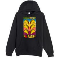 Retro Taco Check Out My 6 Pack Six Pack Mexican Groovy Premium Pullover Hoodie