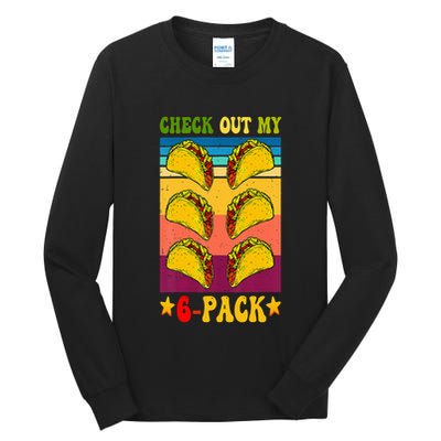 Retro Taco Check Out My 6 Pack Six Pack Mexican Groovy Tall Long Sleeve T-Shirt