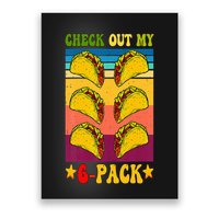 Retro Taco Check Out My 6 Pack Six Pack Mexican Groovy Poster