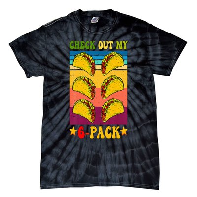 Retro Taco Check Out My 6 Pack Six Pack Mexican Groovy Tie-Dye T-Shirt