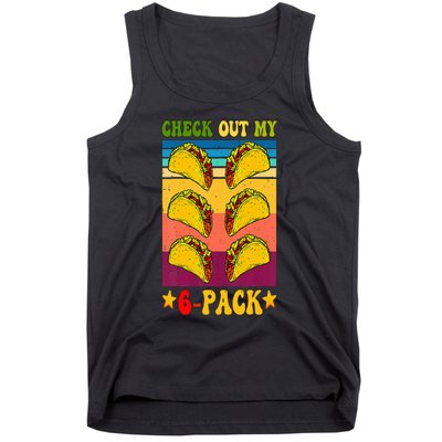 Retro Taco Check Out My 6 Pack Six Pack Mexican Groovy Tank Top